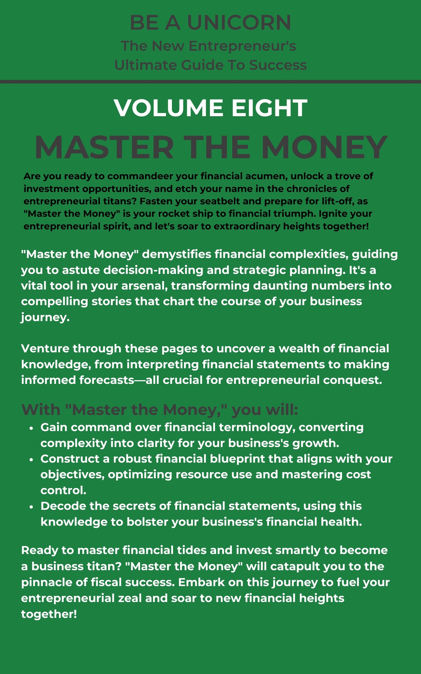 Vol 8 of the Be A Unicorn Series: Master the Money
