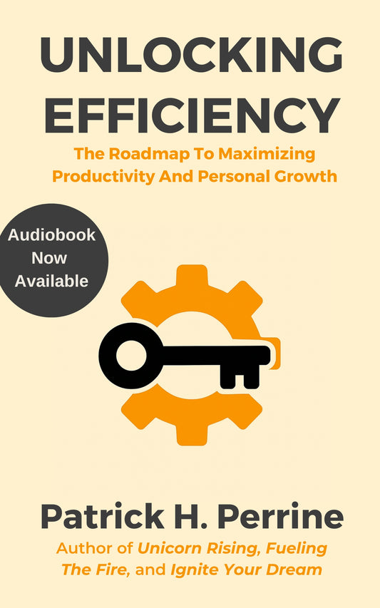 Vol 7 of the Be A Unicorn Series: Unlocking Efficiency