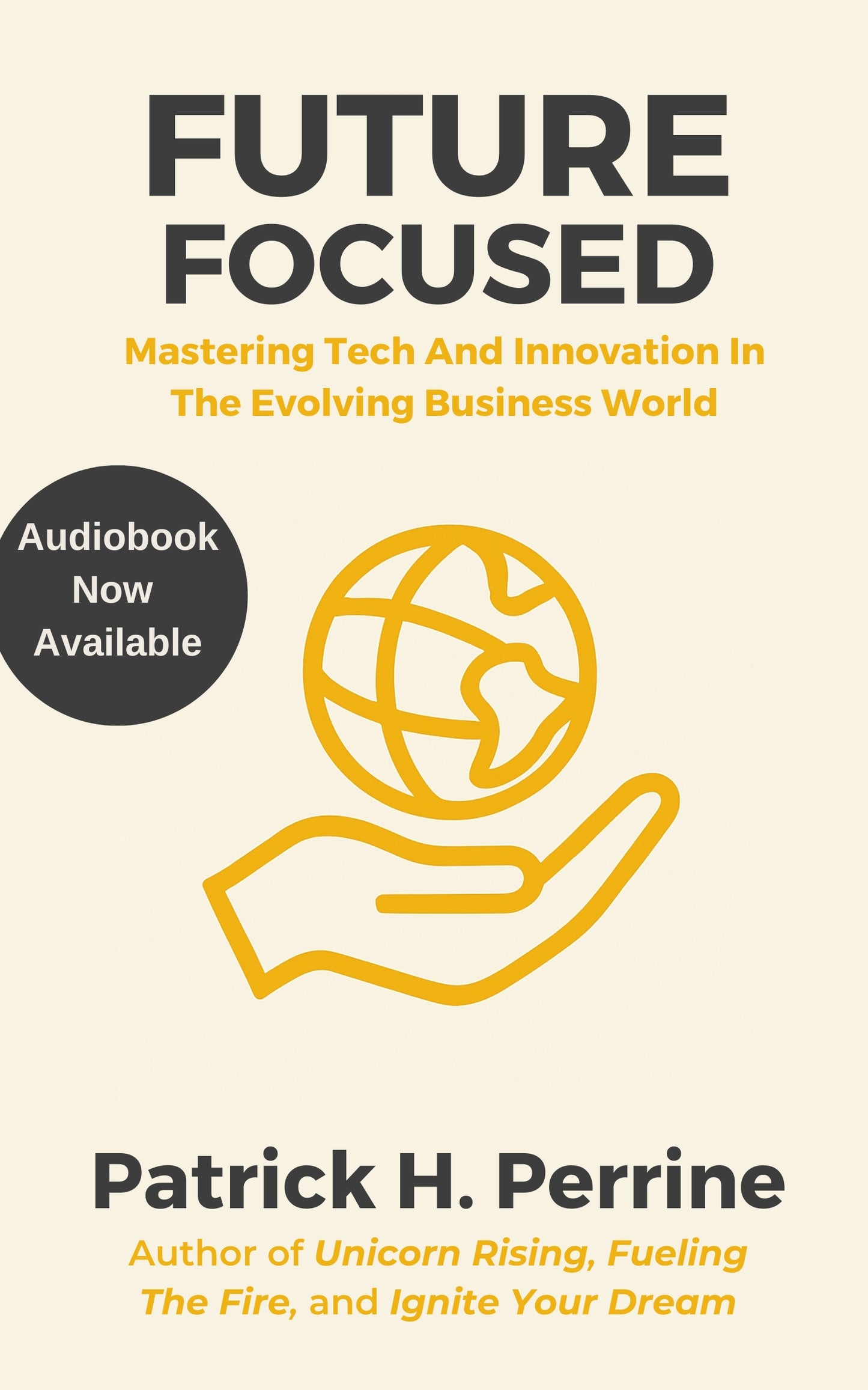 Vol 9 of the Be A Unicorn Series: Future Focused