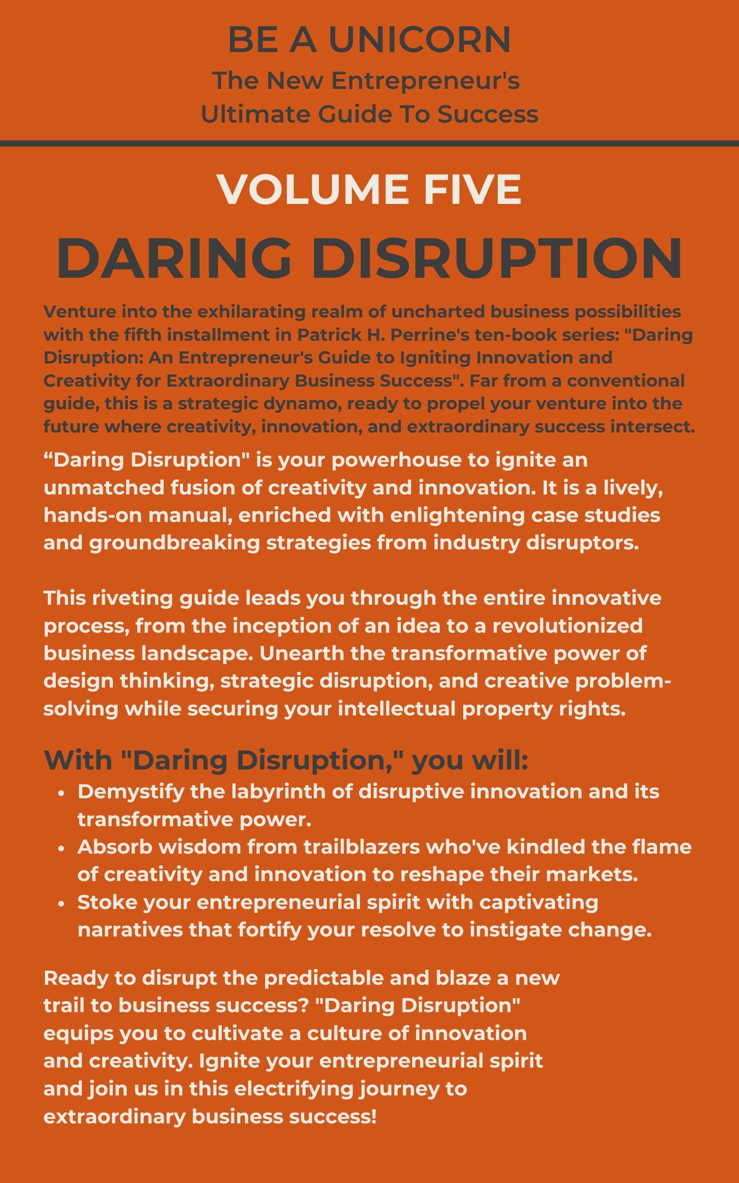 Vol 5 of the Be A Unicorn Series: Daring Disruption