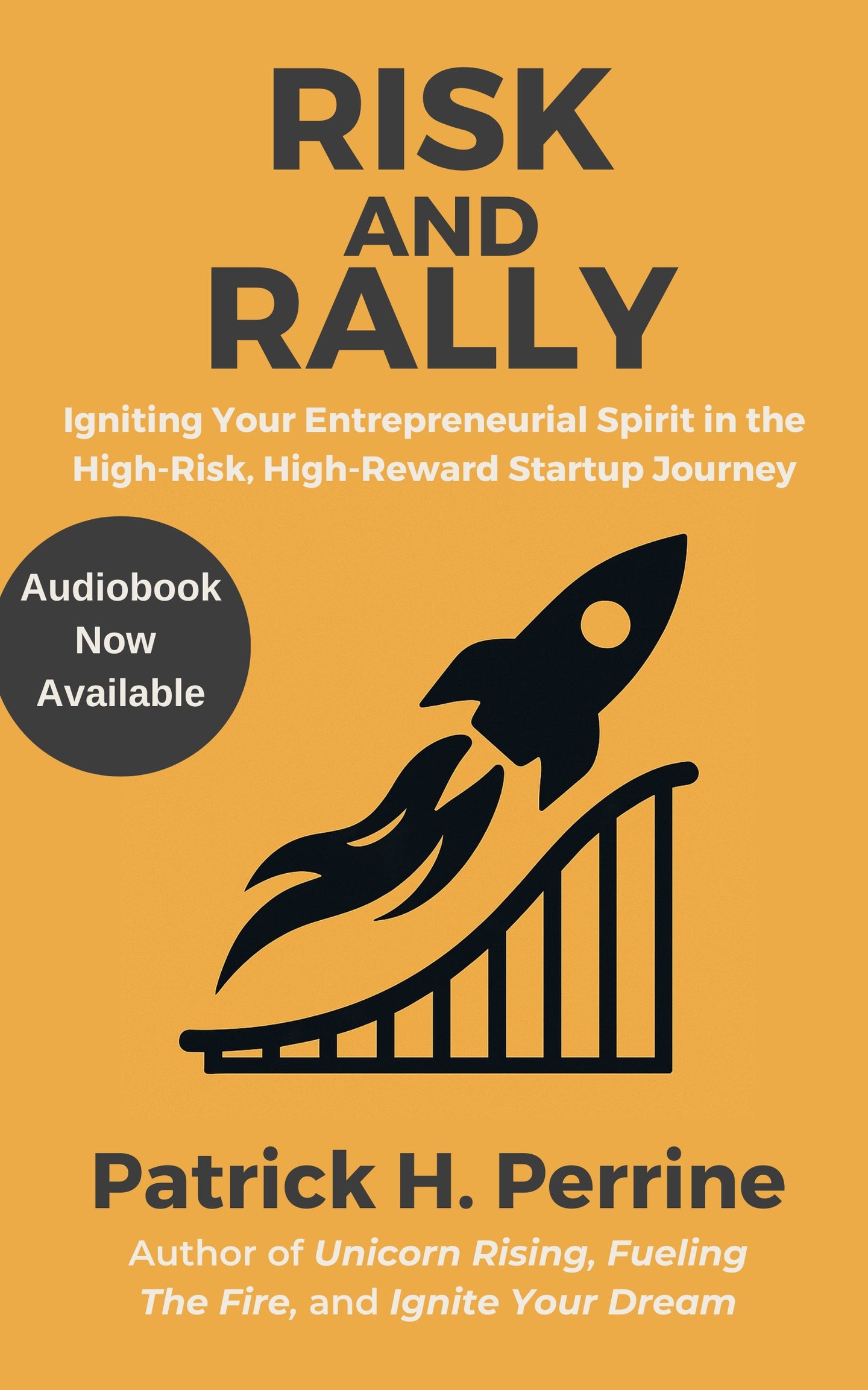 Vol 4 of the Be A Unicorn Series: Risk and Rally