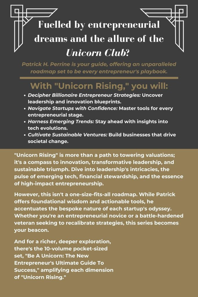 Unicorn Rising: Ascending to the Pinnacle of Entrepreneurship and the Billionaire’s Club